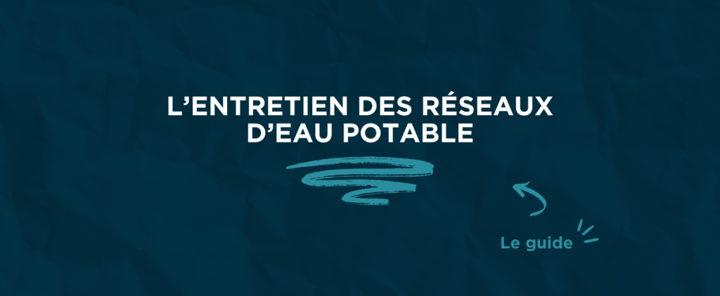 Visuel illustrant un réseau d’eau potable avec cinq erreurs courantes à éviter, accompagnées de pictogrammes et d’icônes.